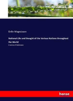National Life and thought of the Various Nations throughout the World 