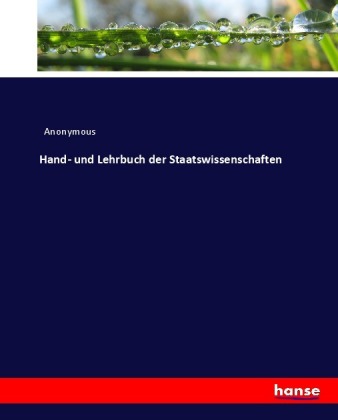 Hand- und Lehrbuch der Staatswissenschaften 