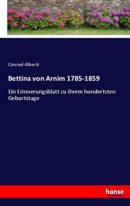 Bettina von Arnim 1785-1859 