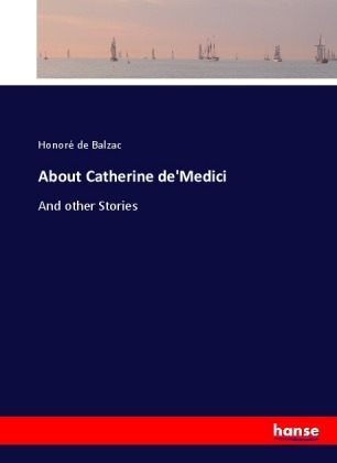 About Catherine de'Medici 