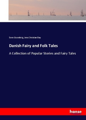 Danish Fairy and Folk Tales 