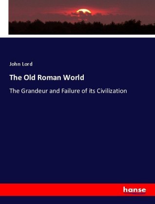 The Old Roman World 