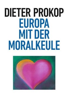 Europa mit der Moralkeule 