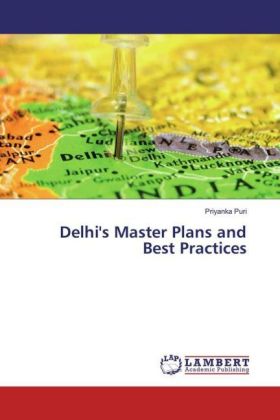 Delhi's Master Plans and Best Practices 
