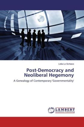 Post-Democracy and Neoliberal Hegemony 