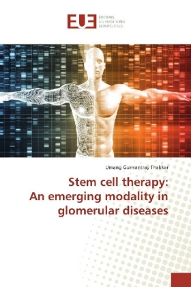 Stem cell therapy: An emerging modality in glomerular diseases 