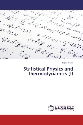 Statistical Physics and Thermodynamics (I) 