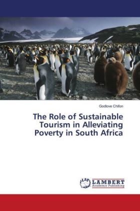 The Role of Sustainable Tourism in Alleviating Poverty in South Africa 