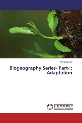 Biogeography Series- Part-I: Adaptation 