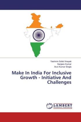 Make In India For Inclusive Growth - Initiative And Challenges 