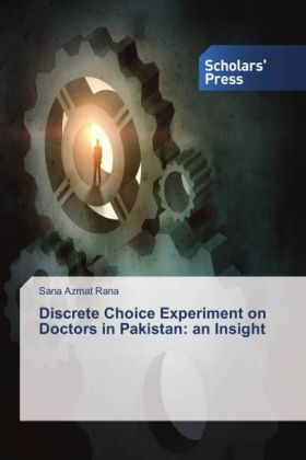 Discrete Choice Experiment on Doctors in Pakistan: an Insight 