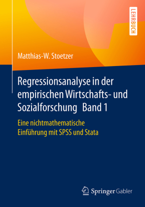 Regressionsanalyse in der empirischen Wirtschafts- und Sozialforschung 