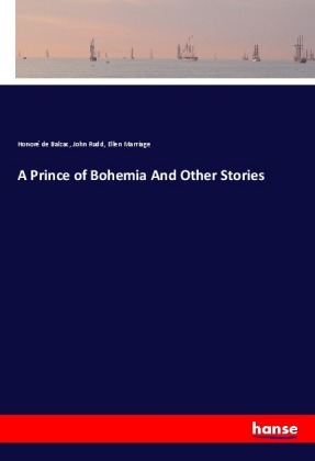A Prince of Bohemia And Other Stories 