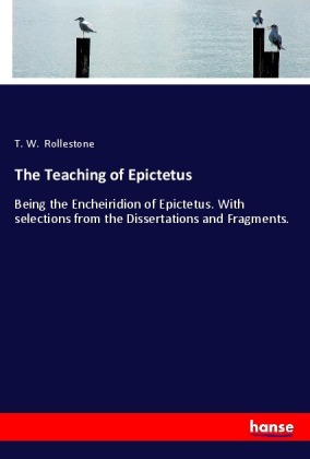 The Teaching of Epictetus 