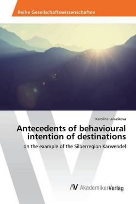 Antecedents of behavioural intention of destinations 