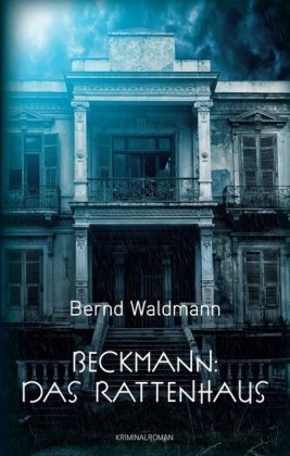 Beckmann: Das Rattenhaus 