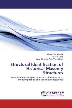 Structural Identification of Historical Masonry Structures 