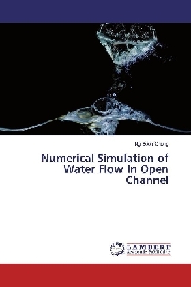 Numerical Simulation of Water Flow In Open Channel 