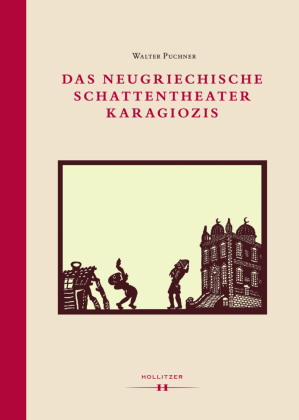 Das neugriechische Schattentheater Karagiozis 