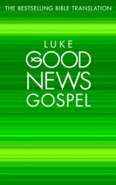 Good News Gospels - Luke's Gospel: Good News Bible, Pack of 10