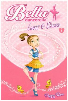 Bella Dancerella: Loves To Dance 