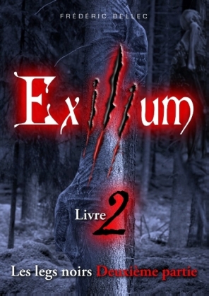 Exilium - Livre 2 : Les legs noirs (deuxième partie) 