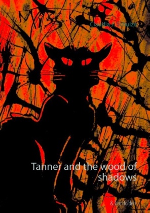 Tanner and the wood of shadows 