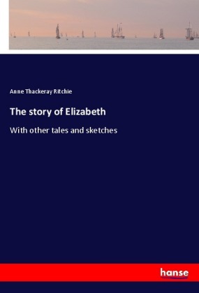 The story of Elizabeth 
