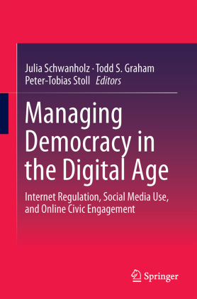 Managing Democracy in the Digital Age 