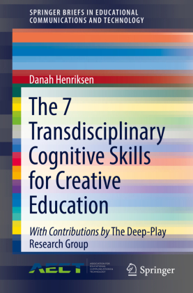 The 7 Transdisciplinary Cognitive Skills for Creative Education 