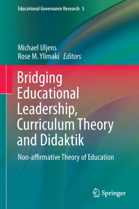 Bridging Educational Leadership, Curriculum Theory and Didaktik 