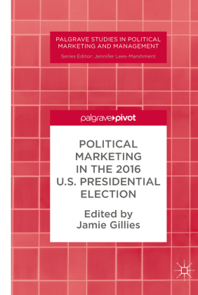 Political Marketing in the 2016 U.S. Presidential Election 