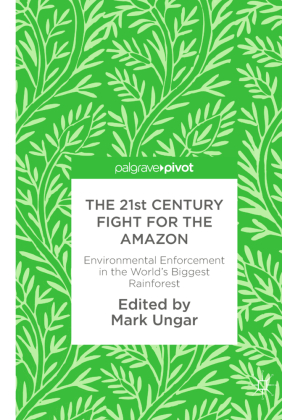 The 21st Century Fight for the Amazon 