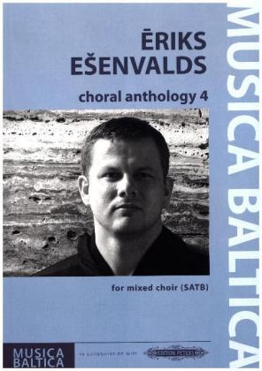 Choral Anthology 4 for mixed choir (Lettisch / Englisch / Latein) 