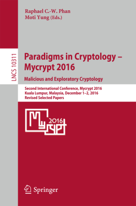 Paradigms in Cryptology - Mycrypt 2016. Malicious and Exploratory Cryptology 