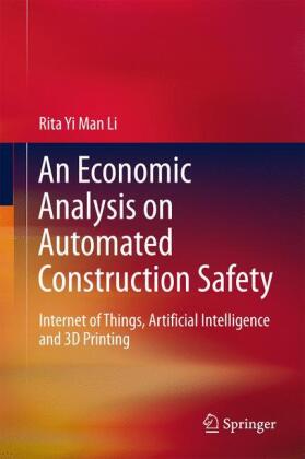 An Economic Analysis on Automated Construction Safety 