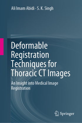 Deformable Registration Techniques for Thoracic CT Images 