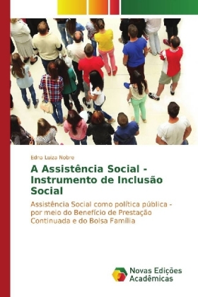 A Assistência Social - Instrumento de Inclusão Social 