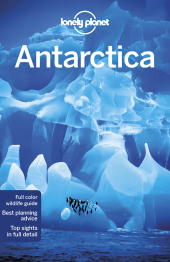 Lonely Planet Antarctica Country Guide