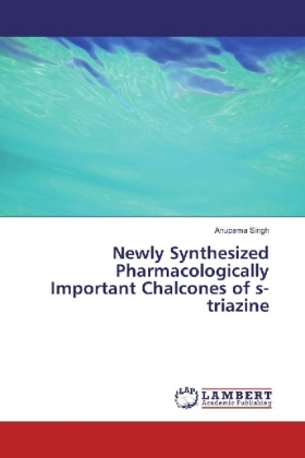 Newly Synthesized Pharmacologically Important Chalcones of s-triazine 