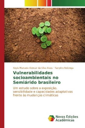 Vulnerabilidades socioambientais no Semiárido brasileiro 