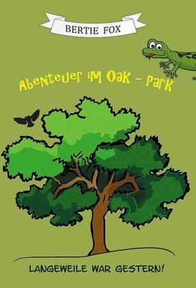 Abenteuer im Oak-Park 