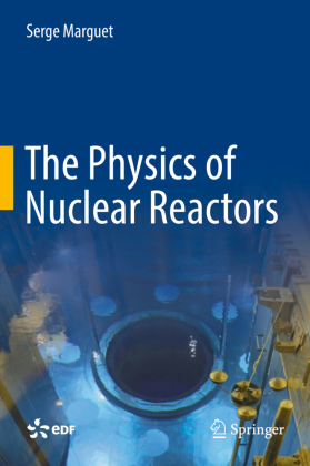 The Physics of Nuclear Reactors, 2 Teile 
