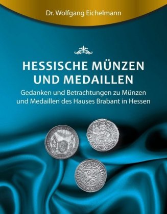 Hessische Münzen und Medaillen 