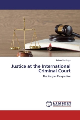 Justice at the International Criminal Court 