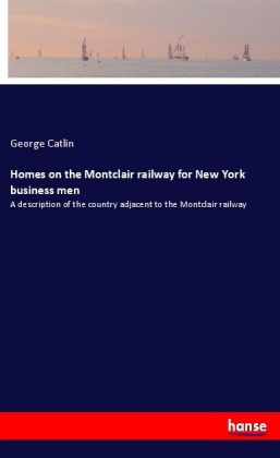 Homes on the Montclair railway for New York business men 