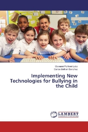 Implementing New Technologies for Bullying in the Child 