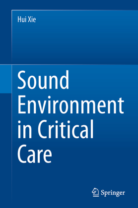 Sound Environment in Critical Care 