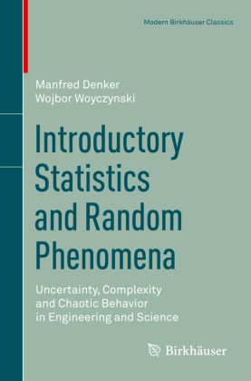 Introductory Statistics and Random Phenomena 