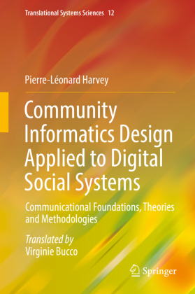 Community Informatics Design Applied to Digital Social Systems 